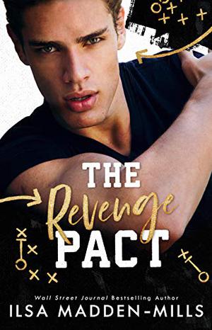 The Revenge Pact (Kings of Football #1)