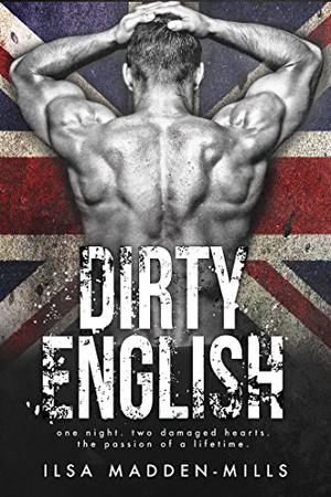 Dirty English (English #1)