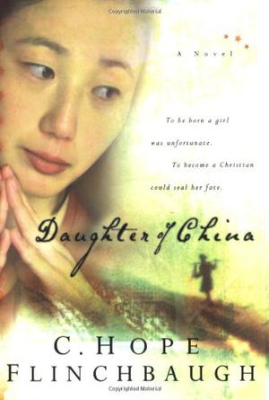 Daughter of China by C. Hope Flinchbaugh