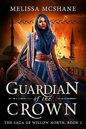Guardian of the Crown (The Saga of Willow North #2)