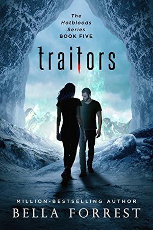 Traitors by Bella Forrest