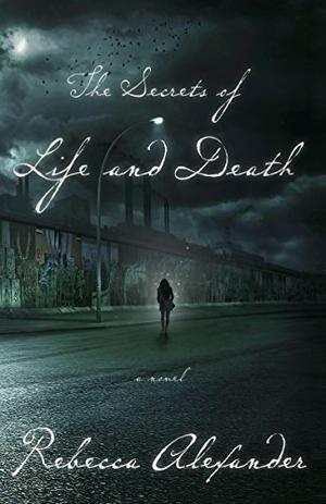 The Secrets of Life and Death (Jackdaw Hammond #1)