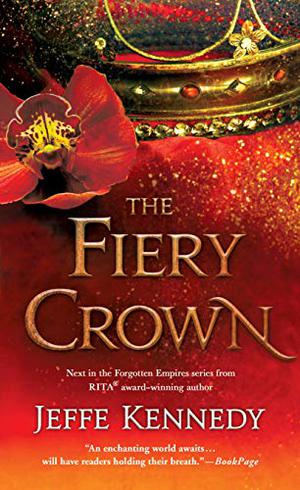 The Fiery Crown (Forgotten Empires #2)