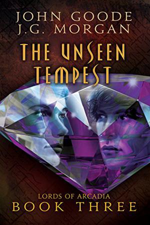 The Unseen Tempest by John Goode, J.G. Morgan