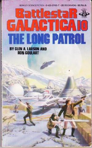The Long Patrol (Battlestar Galactica #10)