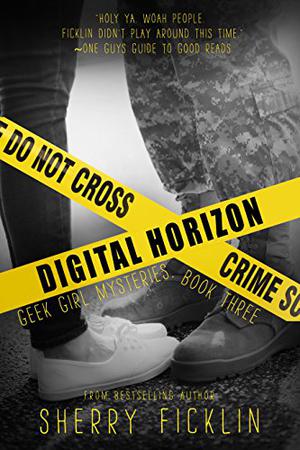 Digital Horizon by Sherry D. Ficklin