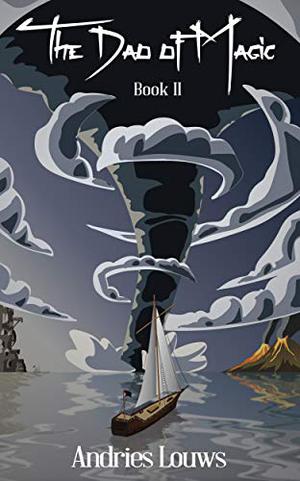 The Dao of Magic #2 by Andries Louws