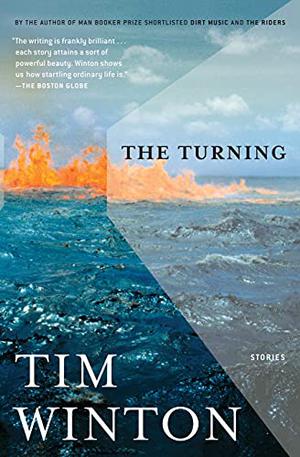 The Turning by Tim Winton, Humphrey Bower, Caroline Lee