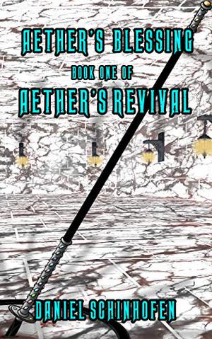 Aether's Blessing (Aether's Revival #1)