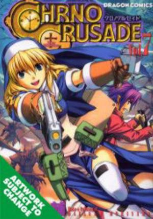 Chrono Crusade, Vol. 7 (Chrno Crusade #7)