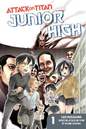 Attack on Titan: Junior High 1 (Attack on Titan: Junior High Omnibus #1)