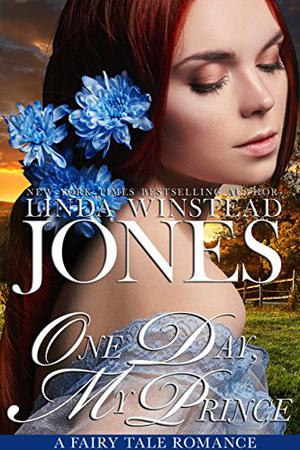 One Day, My Prince (Fairy Tale Romance #7)