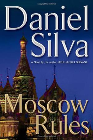 Moscow Rules (Gabriel Allon #8)