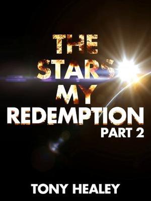 The Stars My Redemption: Part 2 (Far From Home #0b)
