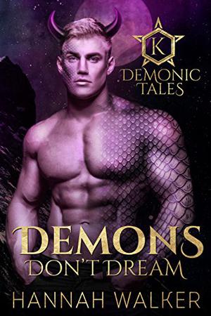 Demons Don't Dream (Demonic Tales #1)