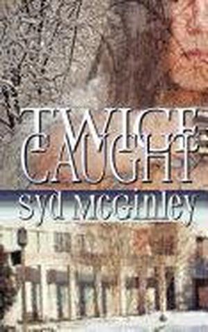 Twice-Caught by Syd McGinley