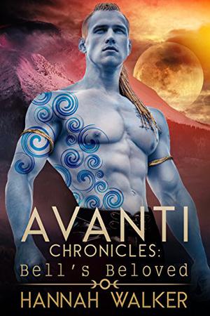 Bell's Beloved (Avanti Chronicles #6)