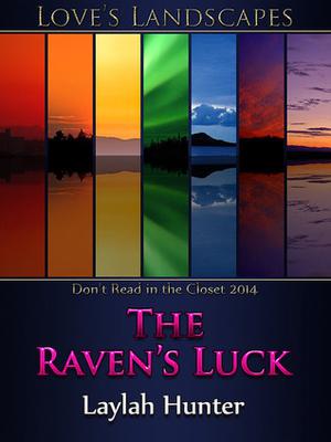The Raven's Luck by Laylah Hunter