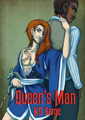 Queen's Man by K.D. Sarge