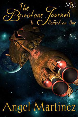 The Brimstone Journals: Collection One (Brimstone #Coll. 1)