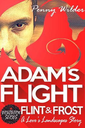 Adam's Flight by Penny Wilder