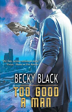 Too Good A Man (Red Dragon #2)