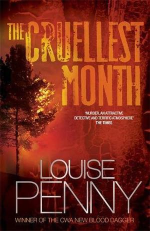 The Cruelest Month (Chief Inspector Armand Gamache #3)