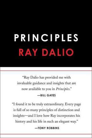 Principles: Life and Work by Ray Dalio
