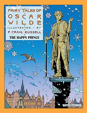 Fairy Tales of Oscar Wilde: The Happy Prince (Fairy Tales of Oscar Wilde #5)