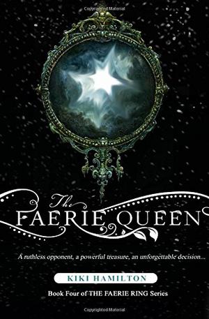 The Faerie Queen (The Faerie Ring #4)
