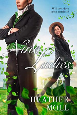Nine Ladies: A Pride and Prejudice Variation by Heather Moll