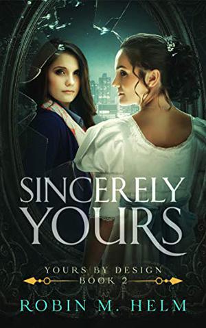 Sincerely Yours (Yours by Design #2)