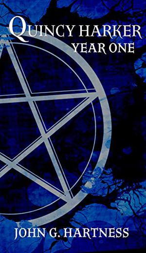 Quincy Harker: Year One (Quincy Harker, Demon Hunter #1-4)