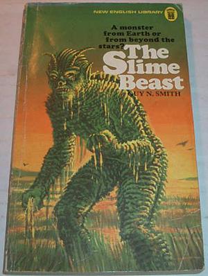 The Slime Beast by Guy N. Smith