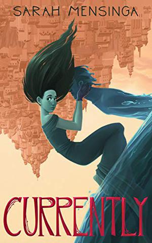 Currently by Sarah Mensinga