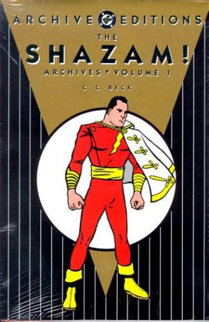 The Shazam! Archives, Vol. 1 (The Shazam! Archives #1)
