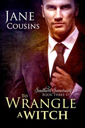 To Wrangle A Witch (Southern Sanctuary #3)