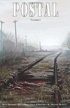 Postal, Vol. 4 by Bryan Edward Hill, Isaac Goodhart, Linda Šejić, K. Michael Russell