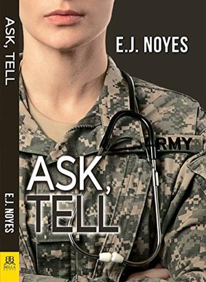 Ask, Tell (Ask, Tell #1)