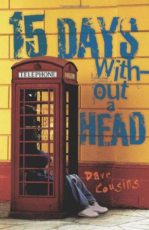 15 Days Without a Head by Dave Cousins