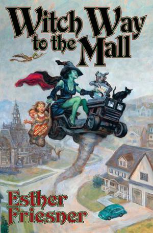 Witch Way to the Mall by Esther M. Friesner