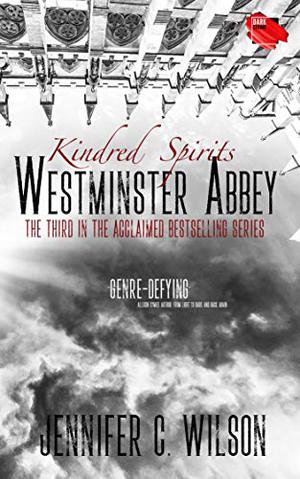 Kindred Spirits: Westminster Abbey (Kindred Spirits #3)