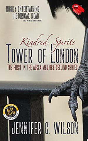 Kindred Spirits: Tower of London (Kindred Spirits #1)