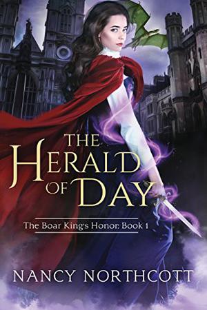 The Herald of Day by Nancy Northcott