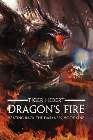 Dragon's Fire by Tiger Hebert