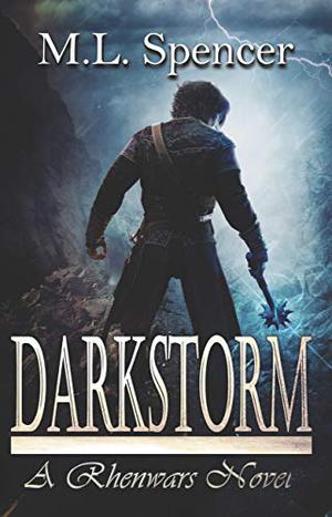 Darkstorm (The Rhenwars Saga #0)