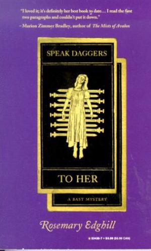 Speak Daggers to Her (Bast Mystery #1)