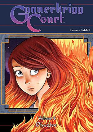 Gunnerkrigg Court, Volume 6: Dissolve (Gunnerkrigg Court #6)