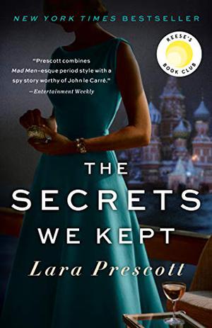 The Secrets We Kept by Lara Prescott, Krista Putkonen-Örn