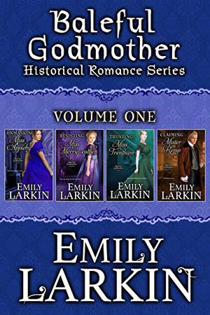 Baleful Godmother Series Volume One (Baleful Godmother #1-3)